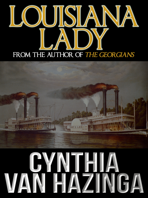 Title details for Louisiana Lady by Cynthia Van Hazinga - Available